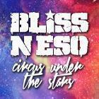 BLISS N ESO Circus Under The Stars Tour (Melbourne)