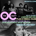 THE O.C PARTY + VINTAGE BRITNEY