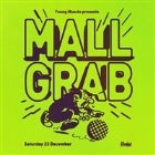 Young Muscle presents: Mall Grab - CANCELLED