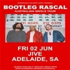 Bootleg Rascal Australian Single Tour