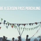 The Porch Sessions || Season Pass Wizard