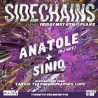 Sidechains ft. Anatole (DJ Set) + SINIQ