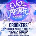 Courtyard Party pres. Ever After ft. Crookers, Pegboard Nerds, Yahtzel, Jackal, Tomsize & more