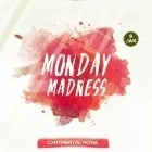 Monday Madness @ The Conti 
