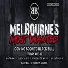 Melbourne's Most Wanted Adelaide
