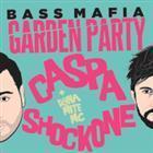 Bass Mafia Garden Party ft Caspa(UK) ShockOne, + more