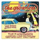 THE GROWLERS - 3RD SHOW