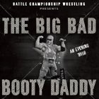 An Evening With The Big Bad Booty Daddy