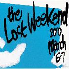 The Lost Weekend - 2 Day Ticket **EVENT CANCELLED**