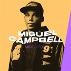 Marco Polo ft. Miguel Campbell | March 25