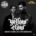 YELLOW CLAW at Sky Garden Bali - 23 April