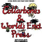 COLLARBONES & WORLD’S END PRESS 