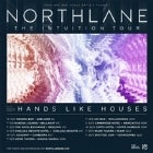 NORTHLANE // Hands Like Houses // Graves // Vices