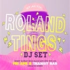 ROLAND TINGS (DJ SET)