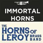 ‘Brass Band Double Bill’ with THE IMMORTAL HORNS and HORNS OF LEROY