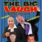 The Big Laugh – Comedy Show featuring Tahir, Mick Meredith and Jason Ryder //CANCELLED//