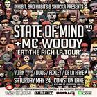 STATE OF MIND "Eat the Rich LP Tour"