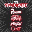 The Syndicate ft. Ponicz, Code: Pandorum, Murda  & Qoiet