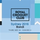 Royal Croquet Club SYDNEY FT. JARRYD JAMES 