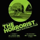 The Horrorist - 1st Australian Tour