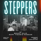Steppers with Mount Kujo & Rory Tiganis-Hannan