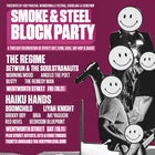 SMOKE & STEEL BLOCK PARTY