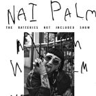 NAI PALM - The 'Batteries Not Included' Show