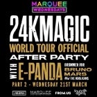 Marquee Wednesdays - 24K Magic Official After Party ft. E-Panda