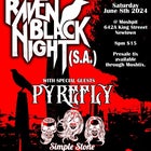 RAVEN BLACK NIGHT (sa) + guests PYREFLY + SIMPLE STONE