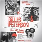 GILLES PETERSON (UK) + MC Earl Zinger