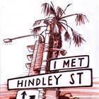 I Met Hindley Street - Saturday Evening