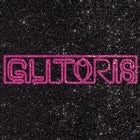 \*/ GLITORIS \*/ with special guests Faux Faux Amis & Moaning Lisa