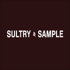 SULTRY & SAMPLE 16.05.24