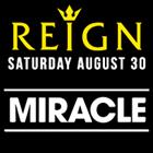 Reign ft. Miracle