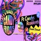 Candy Fridays Beats & Beads 