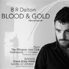 BR Dalton "Blood & Gold" Album Launch