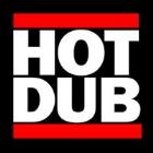 HOT DUB TIME MACHINE (Sold Out)