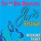 The 2nd Annual Blue Mountains ELVIS Festival (WEEKEND PASS)