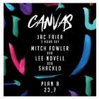 CANVAS - Jac Frier + Mitch Fowler + Lee Novell + Shacklo
