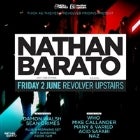 THICK AS THIEVES & REVOLVER FRIDAYS PRESENT NATHAN BARATO (HOT CREATIONS / CAJUAL)