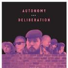 Autonomy and Deliberation (Johann Rashid, 2012)