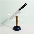 Collaborate or Die