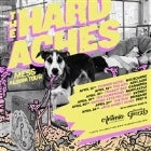 THE HARD ACHES - "Mess" Album Tour