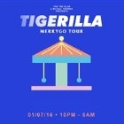 TIGERILLA [MERRYGO TOUR]