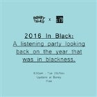 2016 In Black: An Album Listening Party Looking Back On The Year That Was In Blackness