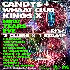 NYE @ Candy's Apartment & Whaat Club