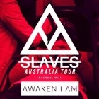 Slaves - Australia Tour