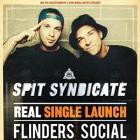 Spit Syndicate - 'Real' Single Launch