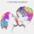 CROOKED COLOURS