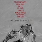 friendships + Null + Habits + Marcus Whale + Phondupe + Low Ton